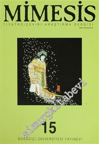 Mimesis Tiyatro Çeviri Araştırma Dergisi - Sayı: 15