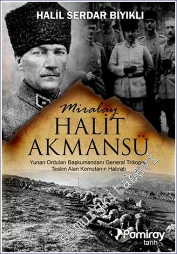 Miralay Halit Akmansü - 2018