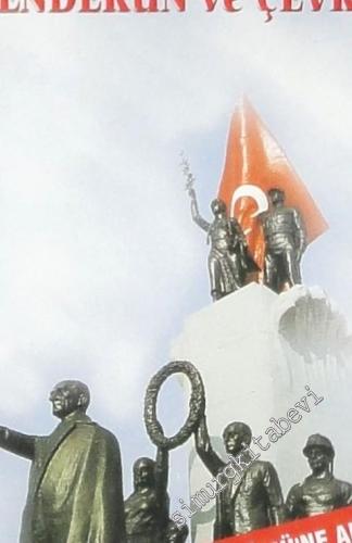 Misak-ı Milli'nin 80. Yıldönümü'nde İskenderun ve Çevresi - Atatürk'ün