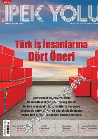 Modern İpek Yolu Dergisi - Türk İş İnsanlarına Dört Öneri - Sayı: 10 O