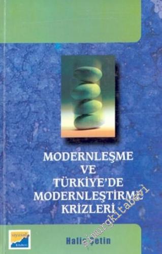 Modernleşme ve Türkiye'de Modernleştirme Krizleri