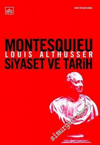 Montesquieu: Siyaset ve Tarih