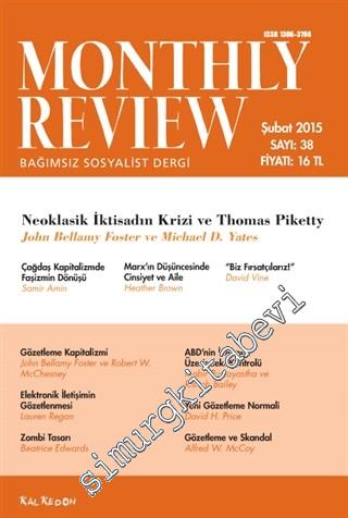 Monthly Review Bağımsız Sosyalist Dergi Sayı: 38 - Sayı: 38 Şubat