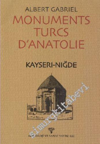 Monuments Turcs d'Anatolie: Kayseri - Niğde