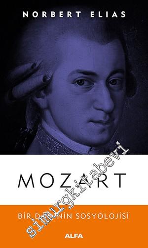 Mozart: Bir Dahinin Sosyolojisi