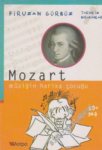 Mozart: Müziğin Harika Çocuğu