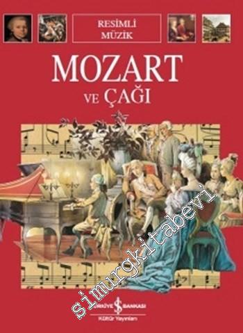 Mozart ve Çağı - Resimli Müzik