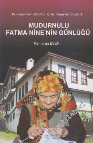 Mudurnulu Fatma Nine'nin Günlüğü