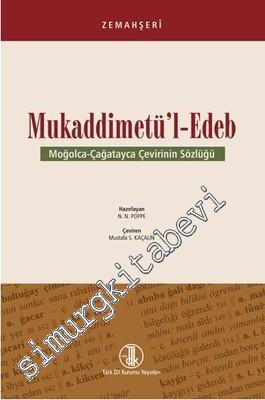 Mukaddimetü'l Edeb: Moğolca Çağatayca Çevirinin Sözlüğü