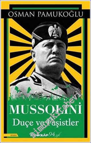 Mussolini Duçe ve Faşistler - 2021