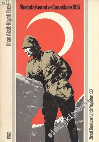 Mustafa Kemal ve Çanakkale 1915