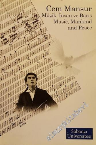 Müzik, İnsan ve Barış = Music, Mankind and Peace