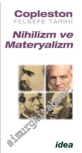 Nihilizm ve Materyalizm: Schopenhauer, Kierkegaard, Feuerbach, Marx, N