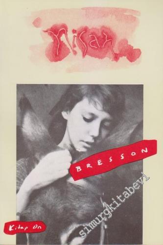 Nisan Kitap On - Bresson Sayısı - Sayı: 10 Kasım