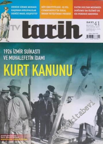 NTV Tarih Dergisi : 1926 İzmir Suikastı ve Muhalefetin İdamı : Kurt Ka