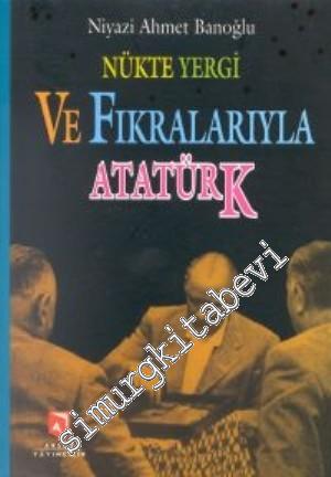 Nükte Yergi ve Fıkralarıyla Atatürk