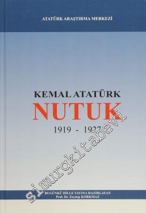 Nutuk 1919 - 1927 ( Günümüz Türkçesiyle)