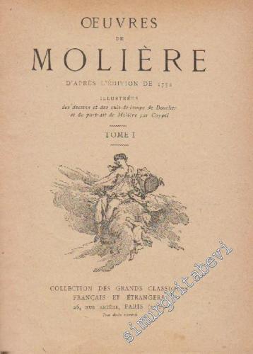 Oeuvres de Molière d'Apres l'Édition de 1734 - Tome 1