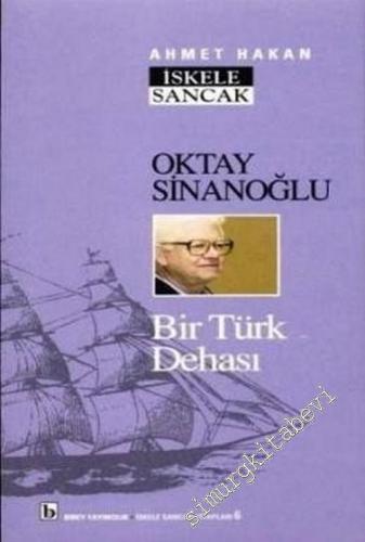 Oktay Sinanoğlu: Bir Türk Dehası