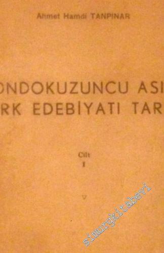 Ondukuzuncu Asır Türk Edebiyatı Tarihi I. Cilt
