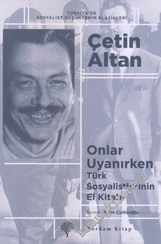 Onlar Uyanırken: Türk Sosyalistlerinin El Kitabı