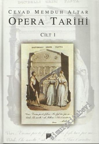 Opera Tarihi, Cilt: 1