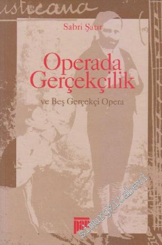 Operada Gerçekçilik ve Beş Gerçekçi Opera