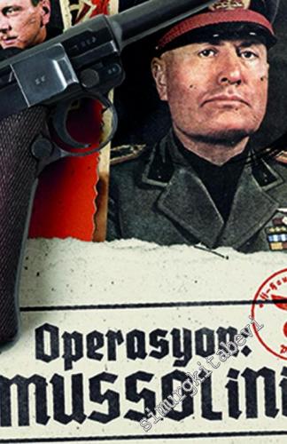 Operasyon Mussolini : Dünyayı Sarsan Kurtarma Harekatı