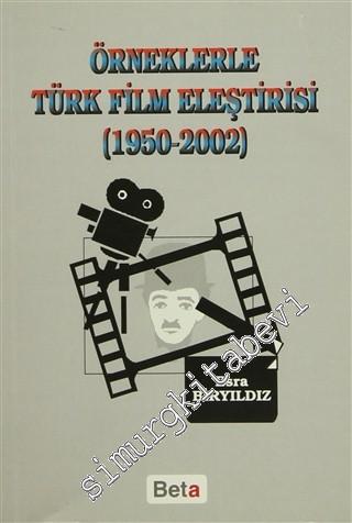 Örneklerle Türk Film Eleştirisi (1950-2002)