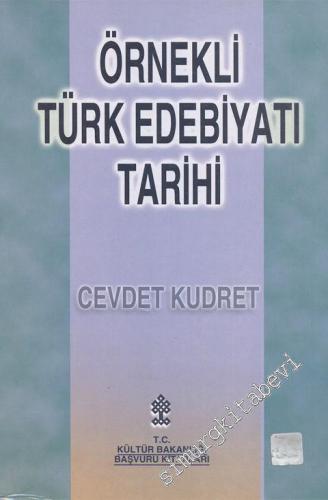 Örnekli Türk Edebiyatı Tarihi: Başlangıçtan 15. Yüzyıl Ortalarına Kada
