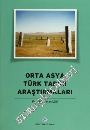 Orta Asya Türk Tarihi Araştırmaları