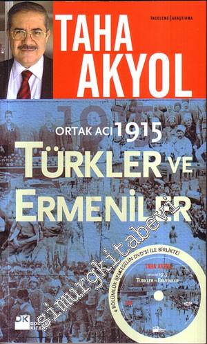 Ortak Acı 1915: Türkler Ve Ermeniler
