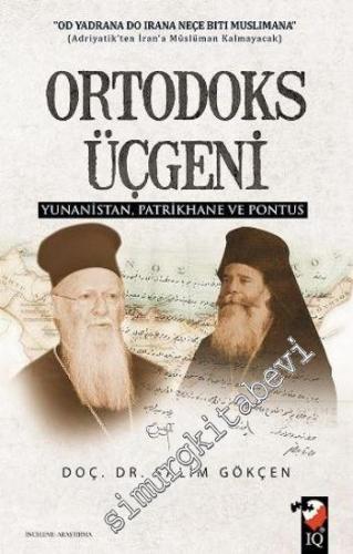 Ortodoks Üçgeni: Yunanistan Patrikhane ve Pontus