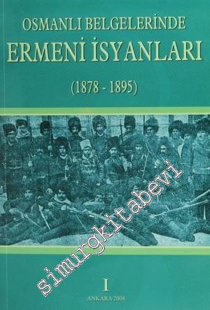 Osmanlı Belgelerinde Ermeni İsyanları (1878 - 1896) 4 Cilt TAKIM