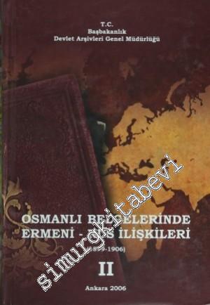 Osmanlı Belgelerinde Ermeni - Rus İlişkileri 2. Cilt: 1899 - 1906