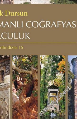 Osmanlı Coğrafyasına Yolculuk HARİTALI
