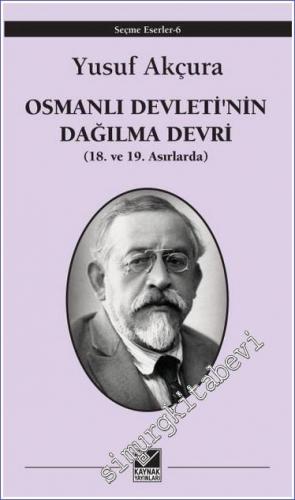 Osmanlı Devletinin Dağılma Devri: 18. ve 19. Asırlarda - 2022