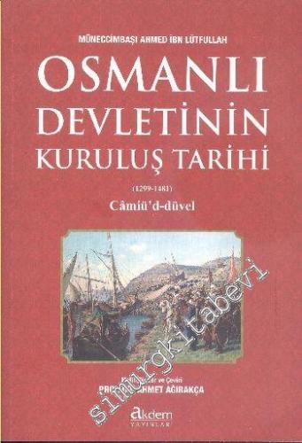Osmanlı Devletinin Kuruluş Tarihi (1299-1481) - Camiü'd-düvel