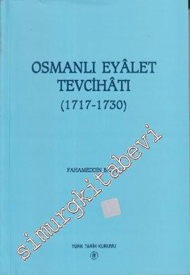 Osmanlı Eyalet Tevcihatı (1717 - 1730)