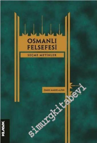 Osmanlı Felsefesi: Seçme Metinler