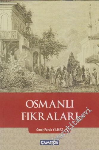 Osmanlı Fıkraları ( Osmanlı'dan Fıkralar ve Nükteler )
