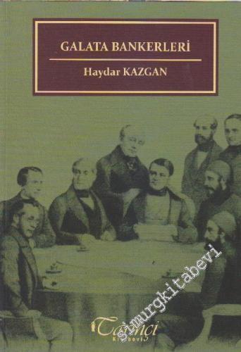 Osmanlı Finansında Galata Bankerleri