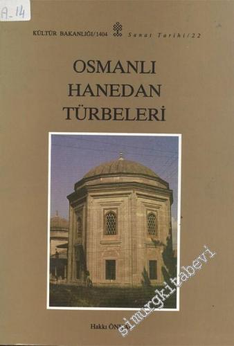 Osmanlı Hanedan Türbeleri