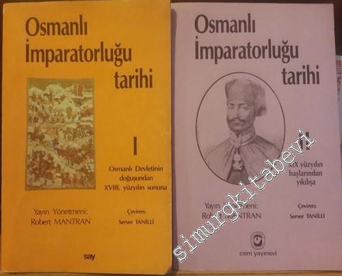 Osmanlı İmparatorluğu Tarihi 2 Cilt TAKIM (1. c. Osmanlı Devleti'nin D