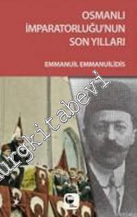 Osmanlı İmparatorluğu'nun Son Yılları
