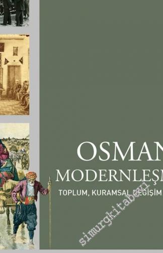 Osmanlı Modernleşmesi: Toplum, Kuramsal Değişim ve Nüfus