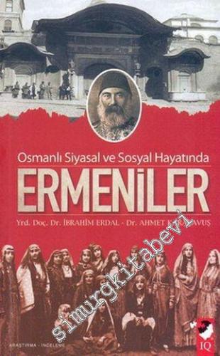Osmanlı Sosyal ve Siyasal Hayatında Ermeniler