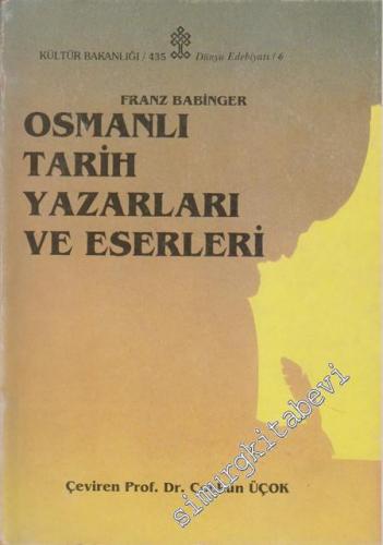 Osmanlı Tarih Yazarları ve Eserleri