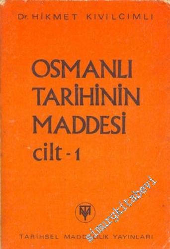 Osmanlı Tarihinin Maddesi, 2 Cilt