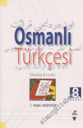 Osmanlı Türkçesi: Okuma Kitabı